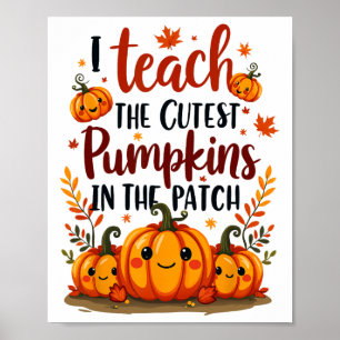 Affiche J'enseigne les citrouilles les plus mignonnes du j