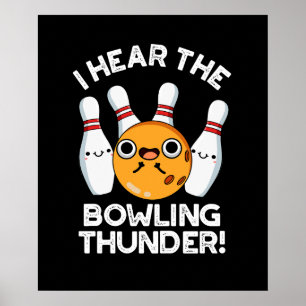 Affiche J'Entends Le Bowling Thunder Sports Pun Dark BG