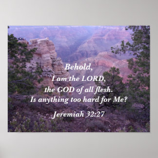 Affiche Jérémie 32:27 Voici, je suis l'Éternel, le DIEU de