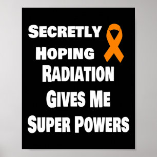Affiche J'Espère Que La Radiation Me Donne Une Super Puiss