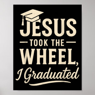 Affiche Jésus a pris le volant Je suis diplômé Diplômé chr