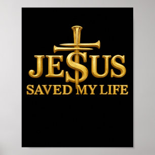 Affiche Jésus a sauvé ma vie Croix chrétienne Foi Cadeaux 