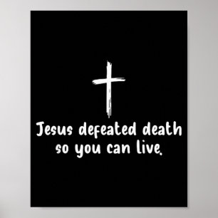 Affiche Jésus a vaincu la mort pour que vous puissiez vivr