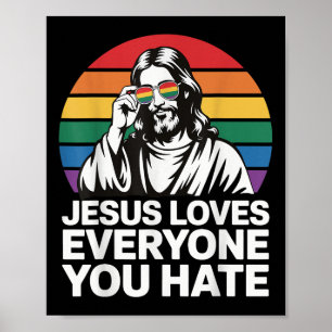 Affiche Jésus aime tous ceux que vous haïssez