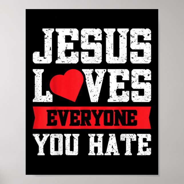 Affiche Jésus aime tous ceux que vous haïssez (Devant)