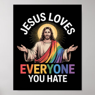 Affiche Jésus aime tous ceux que vous haïssez
