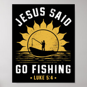 Affiche Jésus-Christ a dit allez à la pêche pêcheur chréti