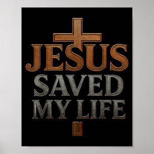 Affiche Jésus-Christ a sauvé ma vie Cadeau pour femmes hom