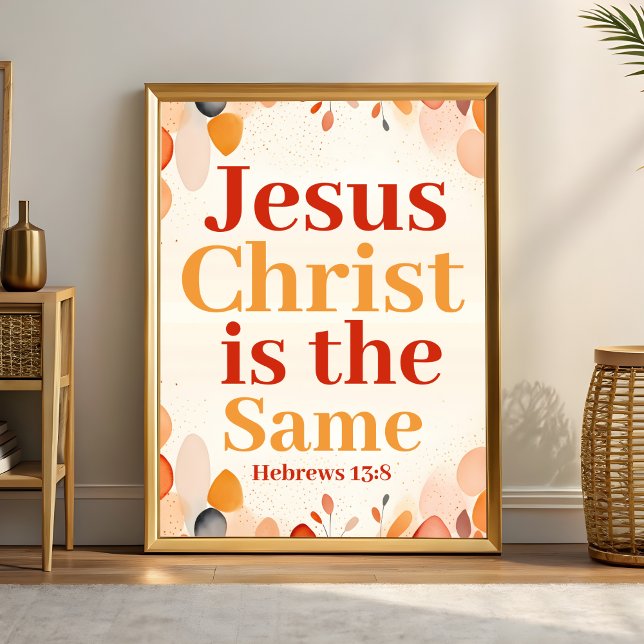 Affiche Jésus Christ est le même Boho Christian Wall Art (Créateur téléchargé)