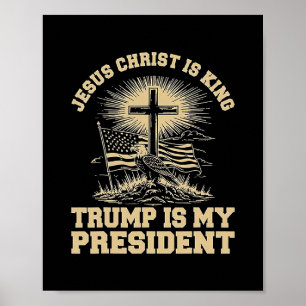 Affiche Jésus-Christ est roi Trump est mon président 