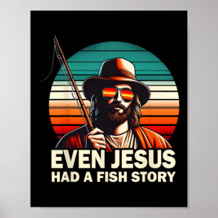 Affiche Jésus Christian B Pêche Même Jésus Avait Un Stor D