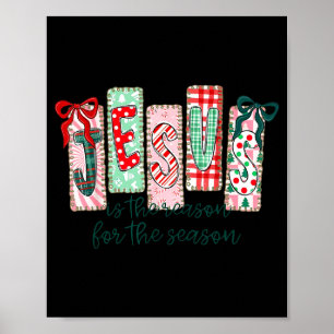Affiche Jésus Est La Raison De La Saison Chrétien Noël
