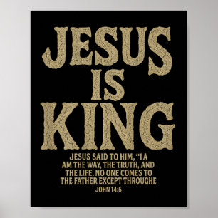Affiche Jésus est le roi Bible Verse Jean 14_6 Dieu chréti
