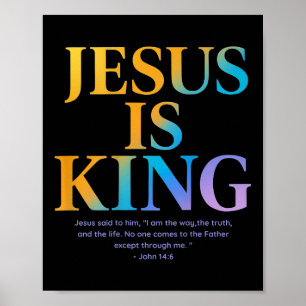 Affiche Jésus est le roi Jésus Jean 14_6 Costume chrétien