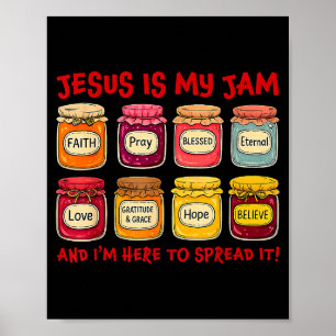 Affiche Jésus est ma jam et je suis là pour répandre la bi