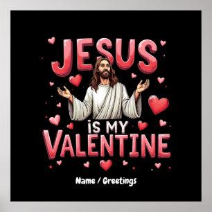 Affiche Jésus est ma Saint Valentin Célébrez l'amour avec