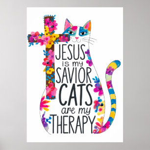 Affiche Jésus Est Mon Sauveur Les Chats Sont Ma Thérapie D