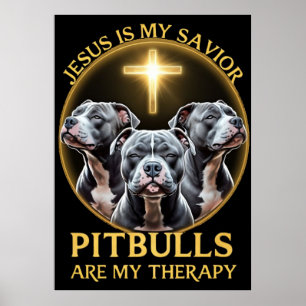Affiche Jésus Est Mon Sauveur Les Pitbulles Sont Ma Thérap