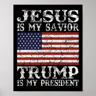 Affiche Jésus est mon sauveur Trump est mon président 