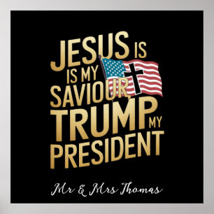 Affiche Jésus Est Mon Sauveur, Trump Est Mon Président