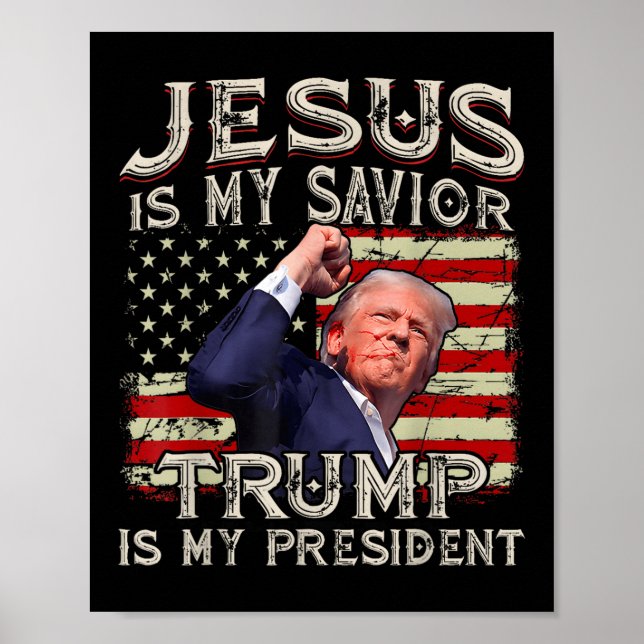 Affiche Jésus Est Mon Sauveur Trump Est Mon Président Amér (Devant)