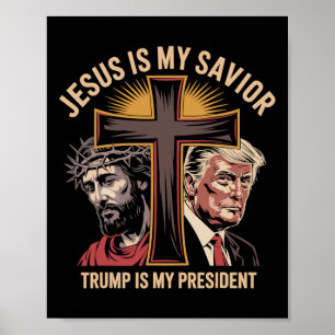 Affiche Jésus Est Mon Sauveur Trump Est Mon Président Bibl