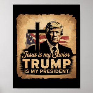 Affiche Jésus est mon sauveur Trump est mon président bibl