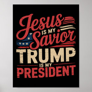 Affiche Jésus est mon sauveur Trump est mon président bibl