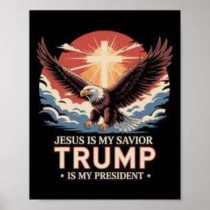 Affiche Jésus est mon sauveur Trump est mon président Bibl