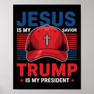 Affiche Jésus est mon sauveur Trump est mon président chré