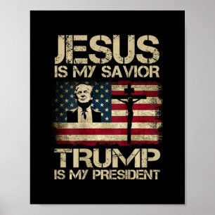 Affiche Jésus est mon sauveur Trump est mon président Drap
