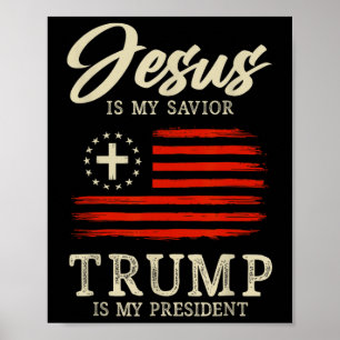 Affiche Jésus est mon sauveur Trump est mon président Drap