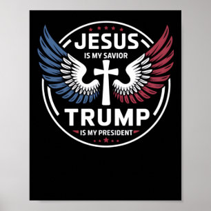 Affiche Jésus Est Mon Sauveur Trump Est Mon Président - Pa