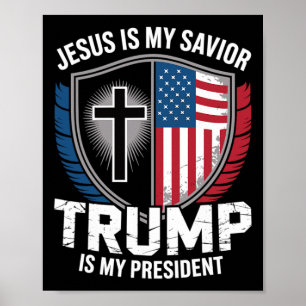 Affiche Jésus est mon sauveur Trump est mon président pro-