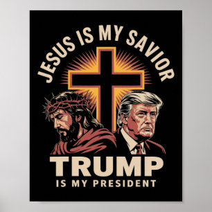 Affiche Jésus Est Mon Sauveur Trump Est Mon Président Reli
