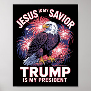 Affiche Jésus Est Mon Sauveur Trump Est Mon Président Reli