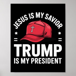 Affiche Jésus est mon sauveur Trump est mon président Reli