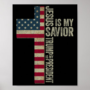 Affiche Jésus est mon sauveur Trump est mon président Trum