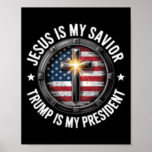 Affiche Jésus est mon sauveur Trump mon président chrétien