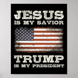 Affiche Jésus Est Mon Sauveur Trump Mon Président Christia