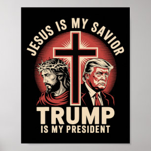 Affiche Jésus Est Mon Sauveur Trump Mon Président Con Bibl