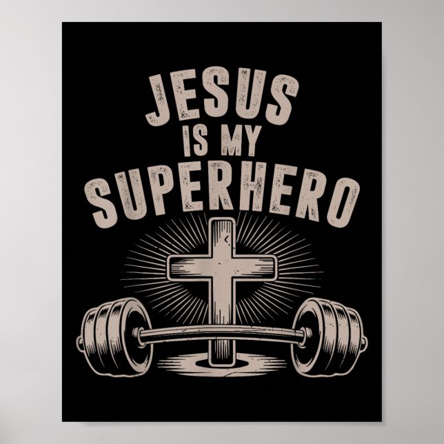 Affiche Jésus Est Mon Superhéros Barbell Drôle Travail Chr (Devant)