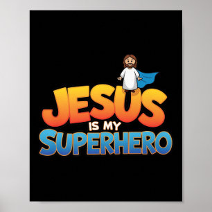 Affiche Jésus Est Mon Superhéros Chrétiens Hommes Garçon D