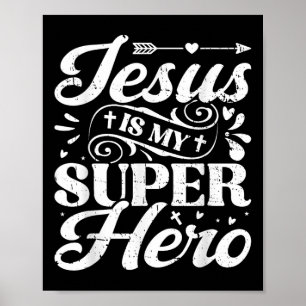 Affiche Jésus Est Mon Superhéros - Religieux Chrétienne
