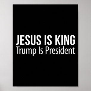 Affiche Jésus est roi - Trump est président -
