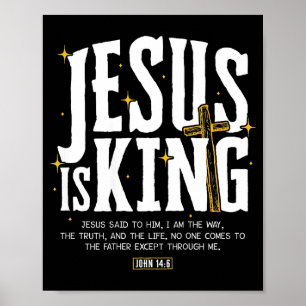 Affiche Jésus est Roi Verset Biblique Jean 14_6 Chrétien D