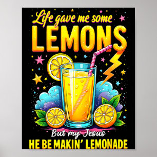 Affiche Jésus faisant de la limonade Bible La vie m'a donn