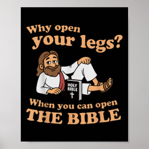 Affiche Jésus Groovy Pourquoi Ouvrir Vos Jambes Quand Vous