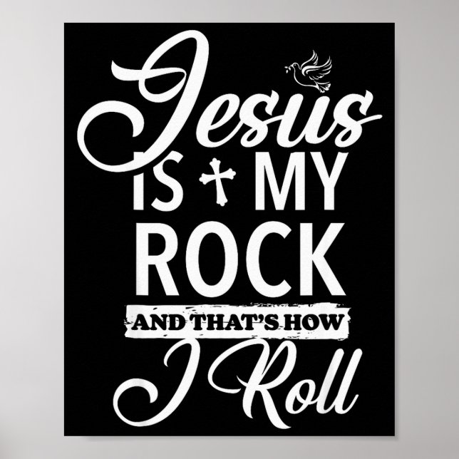 Affiche Jesus Is My Rock And That Is How I Roll Funny Reli (Devant)