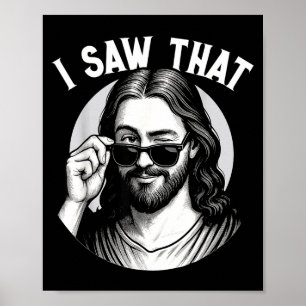 Affiche Jésus, j'ai vu ça, Citation drôle de Jésus Meme, C